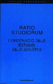 RATIO STUDIORUM: L'ORDENACIO DELS ESTUDIS DELS | 9788476022948 | AUTORS, DIVERSOS