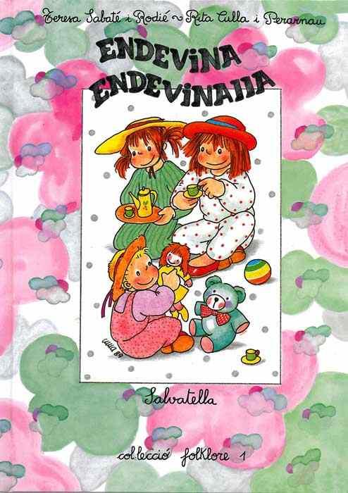 ENDEVINA ENDEVINALLA | 9788472104310 | SABATE I RODIE, T./ CULLA I PERARNAU, R.