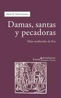 DAMAS, SANTAS I PECADORAS | 9788474269987 | RAFAEL M. MÉRIDA JIMÉNEZ