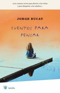 CUENTOS PARA PENSAR | 9788479012199 | BUCAY, JORGE