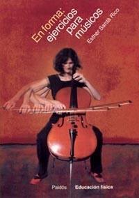 EN FORMA : EJERCICIOS PARA MUSICOS | 9788449314445 | SARDA RICO, ESTHER