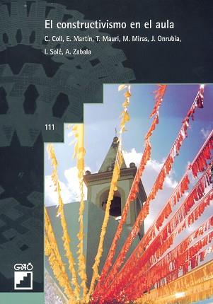 CONSTRUCTIVISMO EN EL AULA, EL | 9788478271566 | COLL, C./ MARTIN, E./ MAURI, T./ MIRAS.