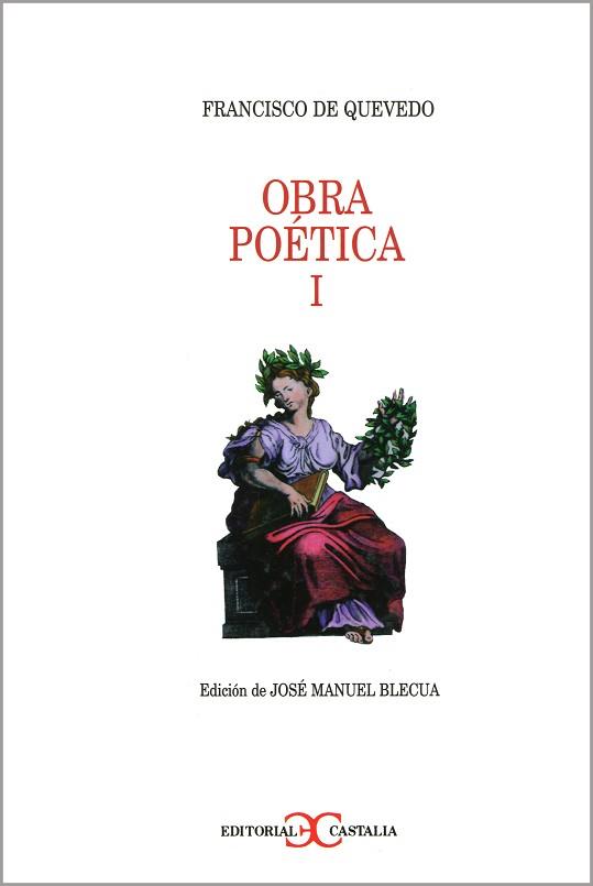 OBRA POETICA I | 9788470398162 | QUEVEDO, FRANCISCO DE