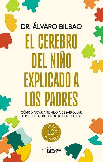 EL CEREBRO DEL NIÑO EXPLICADO A LOS PADRES | 9791387813154 | BILBAO BILBAO, DR. ÁLVARO