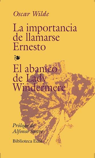 IMPORTANCIA DE LLAMARSE ERNESTO | 9788476406564 | WILDE, OSCAR