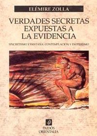 VERDADES SECRETAS EXPUESTAS A LA EVIDENCIA | 9788449311987 | ZOLLA, E.