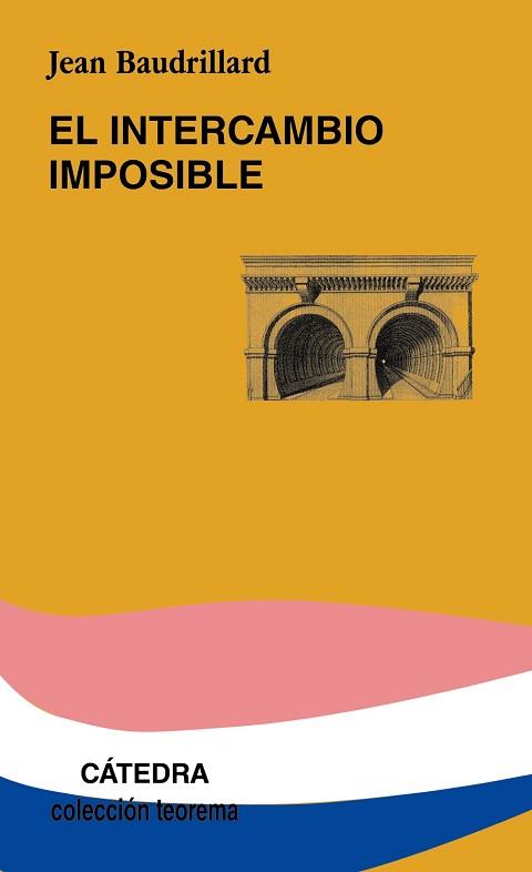 INTERCAMBIO IMPOSIBLE, EL | 9788437618364 | BAUDRILLARD, JEAN