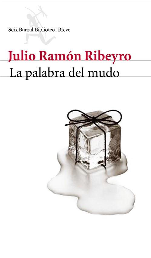 PALABRA DEL MUDO, LA | 9788432212932 | RIBEYRO, JULIO RAMON