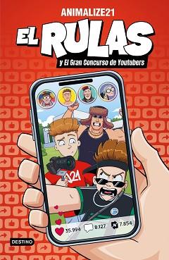 EL RULAS 5. EL RULAS Y EL GRAN CONCURSO DE YOUTUBERS. | 9788408318477 | ANIMALIZE21