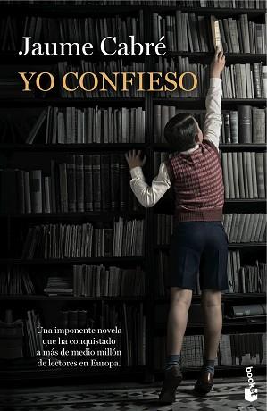 YO CONFIESO | 9788423345892 | CABRÉ, JAUME