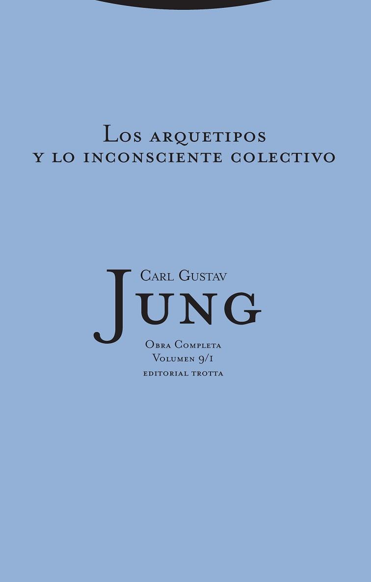 LOS ARQUETIPOS Y LO INCONSCIENTE COLECTIVO | 9788481645248 | JUNG, CARL GUSTAV