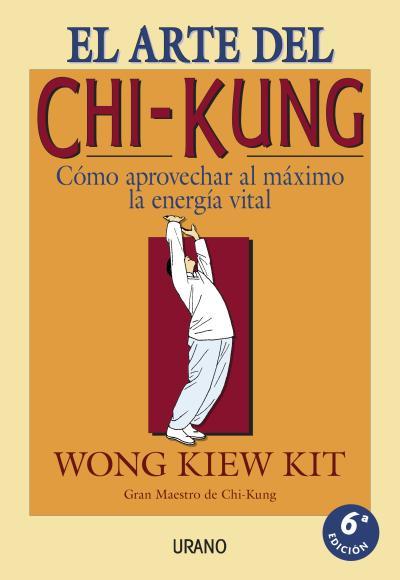 ARTE DEL CHI-KUNG, EL | 9788479531188 | KIEW KIT, WONG