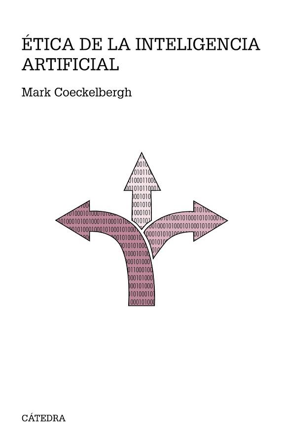 ÉTICA DE LA INTELIGENCIA ARTIFICIAL | 9788437642123 | COECKELBERGH, MARK
