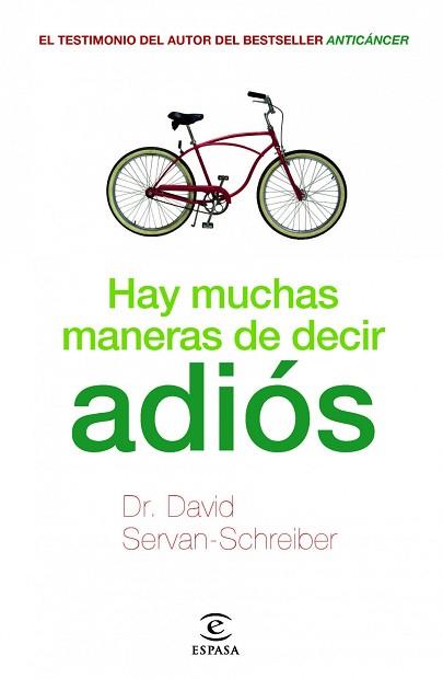 HAY MUCHAS MANERAS DE DECIR ADIOS | 9788467038118 | DR. DAVID SERVAN-SCHREIBER