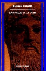 EL CREPUSCULO DE LOS DIOSES | 9788478446186 | GARNETT. RICHARD