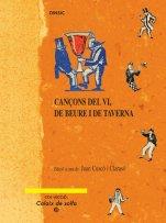 CANÇONS DEL VI, DE BEURE I DE TAVERNA | 9788496753020 | CUSCÓ CLARASÓ, JOAN