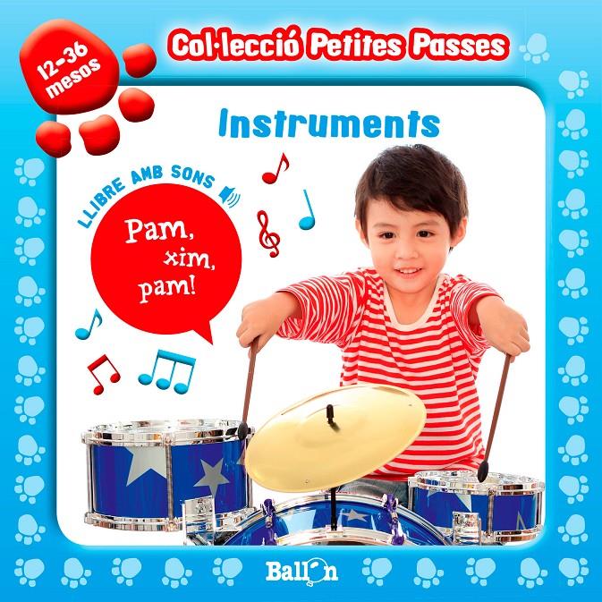 INSTRUMENTS - PETITES PASSES AMB SONS (EN DISPLAY) | 9789037496819 | BALLON