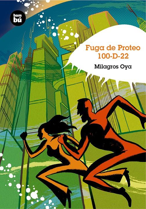 FUGA DE PROTEO 100-D-22 | 9788483430033 | OYA MARTÍNEZ, MILAGROS