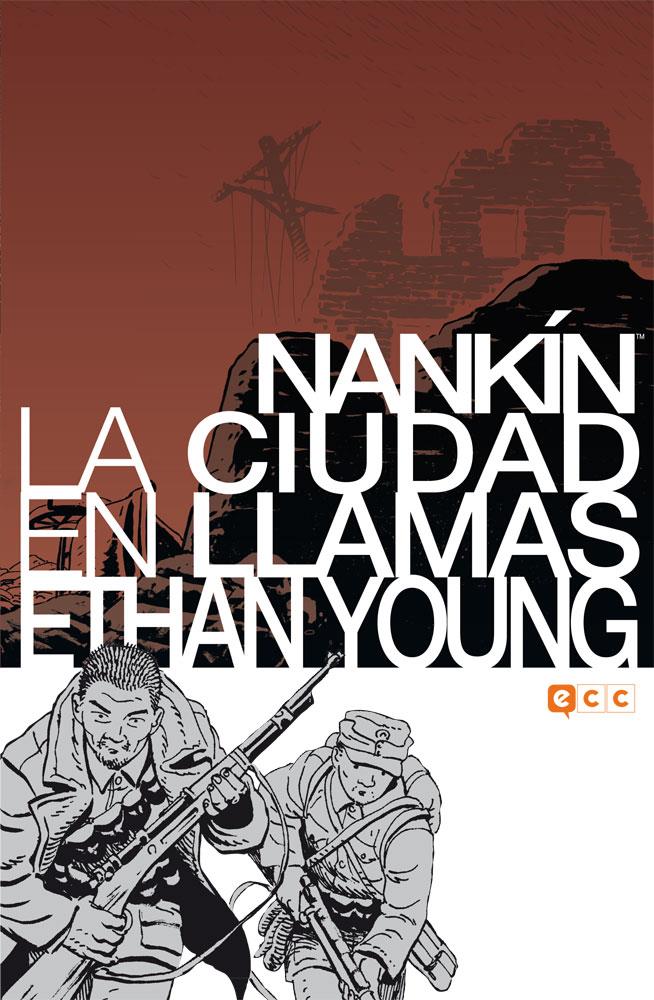 NANKÍN: LA CIUDAD EN LLAMAS | 9788416581870 | YOUNG, ETHAN