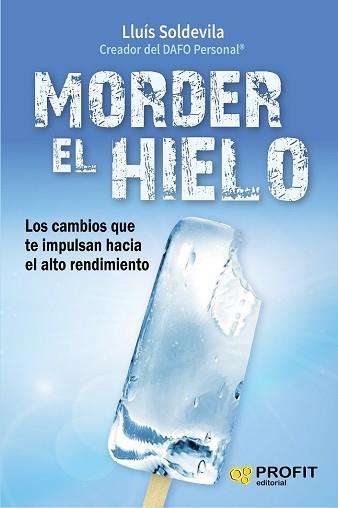 MORDER EL HIELO | 9788416583416 | SOLDEVILA VILASIS, LLUÍS