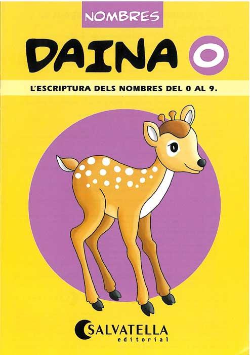 DAINA 0. L'ESCRIPTURA DELS NOMBRES DEL 0 AL 9 | 9788472108318 | BORI VIVAS, Mª PILAR