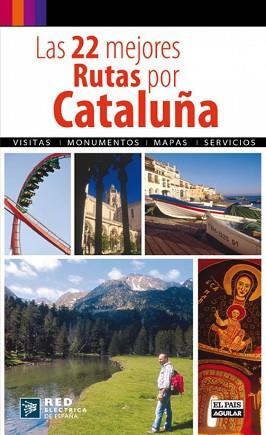 22 MEJORES RUTAS POR CATALUÑA | 9788403508750 | AA.VV.