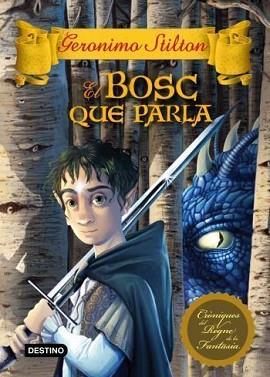 BOSC QUE ET PARLA, EL-3 | 9788499325149 | GERONIMO STILTON