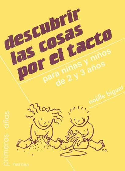 DESCUBRIR LAS COSAS POR EL TACTO | 9788427712690 | BIGUET, NOELLE