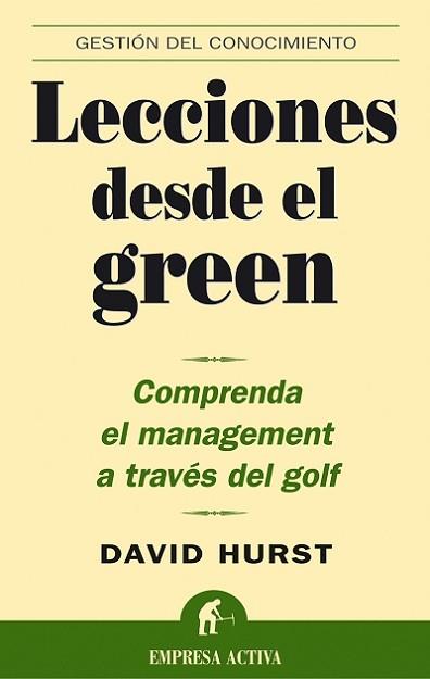 LECCIONES DESDE EL GREEN | 9788495787767 | HURST, DAVID K.