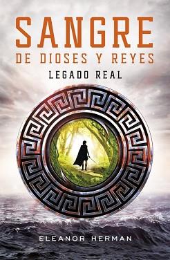 LEGADO REAL (SANGRE DE DIOSES Y REYES 1) | 9788420488172 | HERMAN,ELEANOR