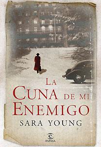 CUNA DE MI ENEMIGO, LA | 9788467027662 | YOUNG, SARA