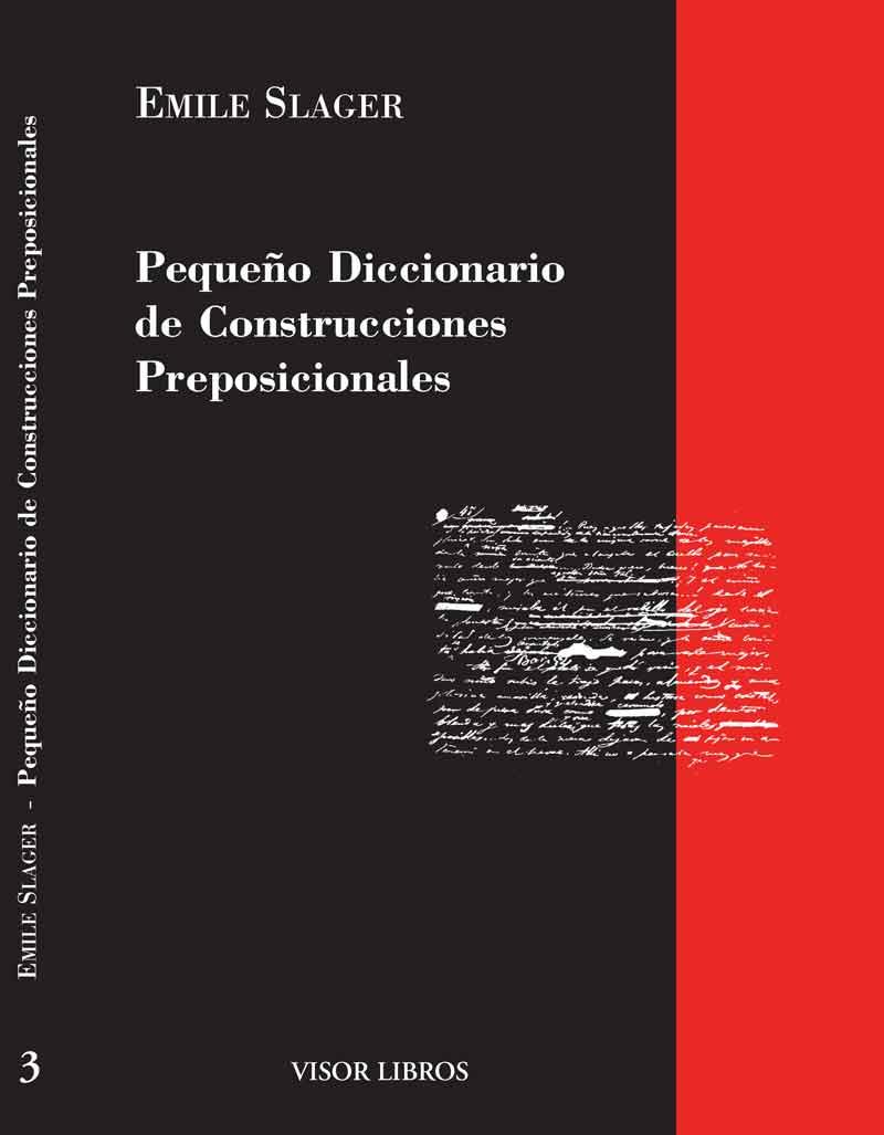 PEQUEÑO DICCIONARIO DE CONSTRUCCIONES PREPOSICIONA | 9788475224800 | SLAGER, EMILE