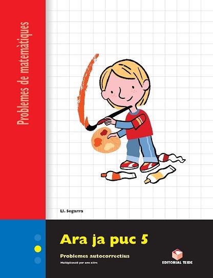 ARA JA PUC 5 | 9788430705351 | SEGARRA NEIRA, JOSEP LLUÍS