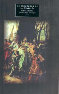 ENSEÑANZA DE LA HISTORIA, LA | 9788446008354 | ALTAMIRA, RAFAEL