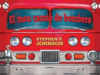 MEU CAMIO DE BOMBERS, EL | 9788499322612 | JOHNSON, STEPHEN T.