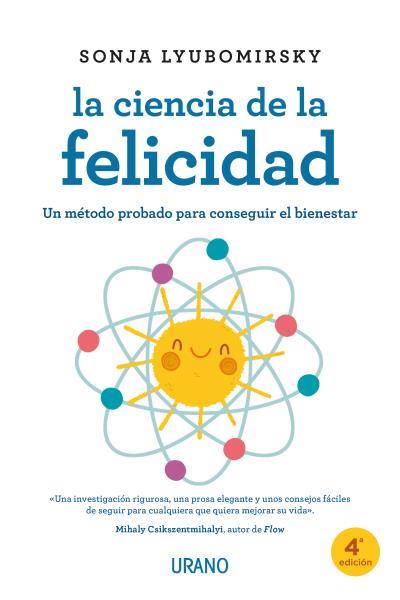 CIENCIA DE LA FELICIDAD, LA | 9788479536640 | LYUBOMIRSKY, SONJA