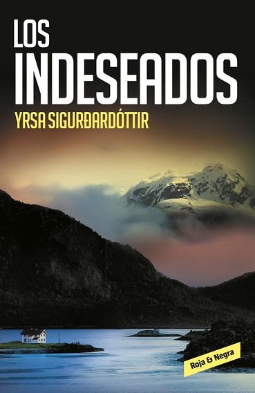 LOS INDESEADOS | 9788416195336 | SIGURDARDÓTTIR, YRSA