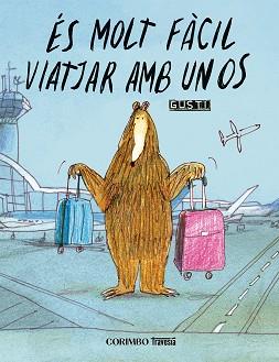 ÉS MOLT FÀCIL VIATJAR AMB UN OS | 9791399071955 | GUSTI