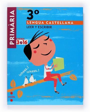 LEER Y ESCRIBIR 3ER PRIMARIA | 9788466118781 | LEDESMA GÓMEZ, MARIA ANTÒNIA/ESQUERDO TODÓ, SUSANNA