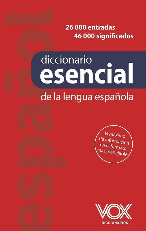 DICCIONARIO ESENCIAL DE LA LENGUA ESPAÑOLA | 9788499744377 | EQUIPO VOX DICCIONARIOS