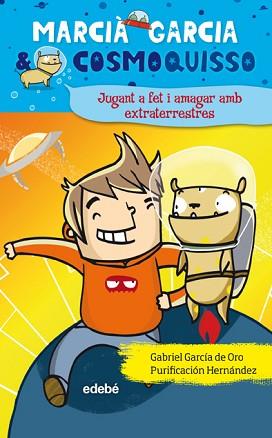 JUGANT AL FET A AMAGAR INTERGALÀCTIC 1 | 9788423699940 | EDEBÉ (OBRA COLECTIVA)
