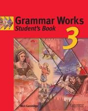 GRAMMAR WORKS 3 ST | 9780521786683 | GAMMIDGE, MICK
