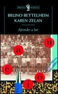 APRENDER A LEER | 9788484322283 | BETTELHEIM, BRUNO/ ZELAN, KAREN