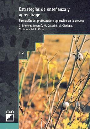 ESTRATEGIAS DE ENSEÑANZA Y APRENDIZAJE | 9788478271580 | MONEREO, C./ CASTELLO, M./ CLARIANA, M.
