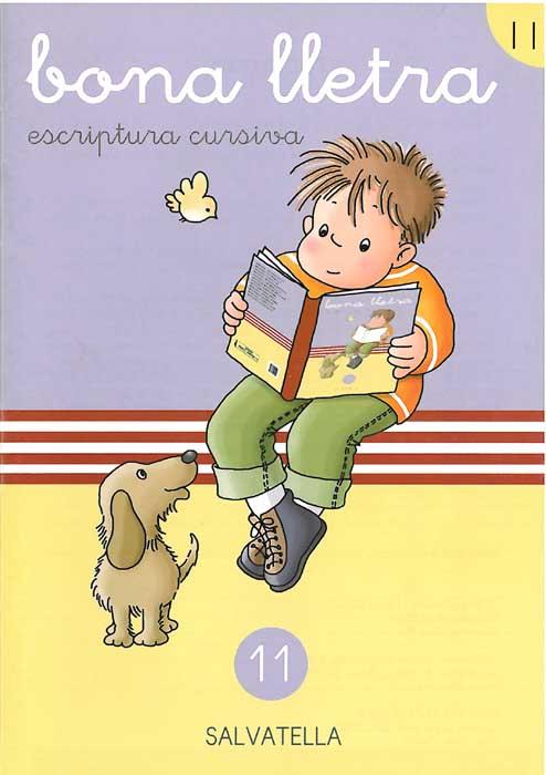 BONA LLETRA 11 - ESCRIPTURA CURSIVA | 9788472105089 | SABATÉ RODIÉ, TERESA