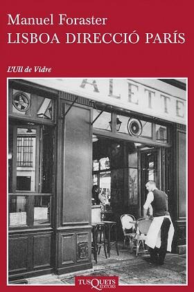 LISBOA DIRECCIÓ PARÍS | 9788483838501 | MANUEL FORASTER GIRAVENT