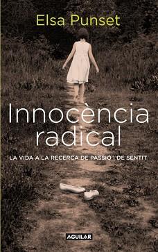 INOCENCIA RADICAL CATALAN | 9788403101449 | PUNSET ELSA