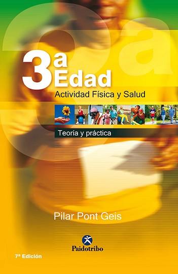 TERCERA EDAD, ACTIVIDAD FISICA Y SALUD | 9788480191463 | PONT GEIS, PILAR