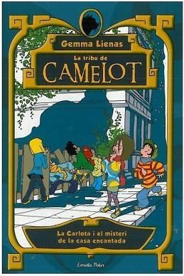 CARLOTA I EL MISTERI DE LA CASA ENCANTADA, LA (TRIBU DE CAME | 9788499322605 | LIENAS, GEMMA