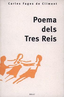 POEMA DELS TRES REIS | 9788488589989 | FAGES DE CLIMENT. CARLES